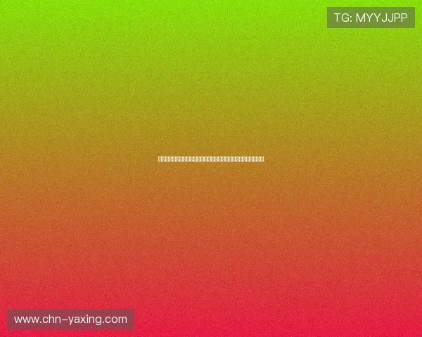 亚星娱乐官网入口官方最新版本，提供多种热门游戏和便捷登录方式